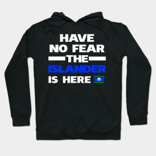 No Fear Islander Is Here Jersey Hoodie